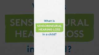 What is sensorineural hearing loss in a child [upl. by Lesig]