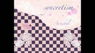 syncretism  Annabel full OVA HybridChild Lyrics [upl. by Outlaw910]