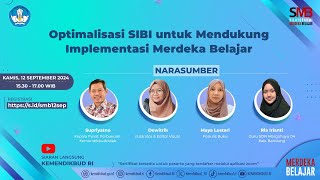 SMB Optimalisasi SIBI untuk Mendukung Implementasi Merdeka Belajar [upl. by Sipple183]