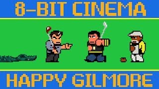 Happy Gilmore  8 Bit Cinema [upl. by Eniamaj649]