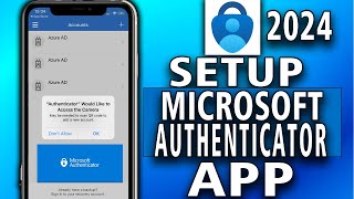 How To Setup Microsoft Authenticator App 2024 full guide [upl. by Peery968]