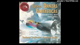 Joaquín Turina  Danzas Fantasticas for orchestra Op 22 1919 [upl. by Yorgos]