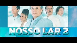 Nosso Lar 2 Os Mensageiros Filme Completo HD 2024 Baseado na obra de Chico Xavier [upl. by Alfy739]