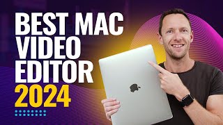 Best Video Editing Software For Mac  2024 Review [upl. by Bidget161]