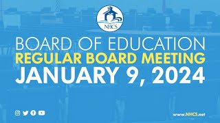 NHCS Board of Education Regular Board Meeting  Jan 9th 2023 [upl. by Atse]