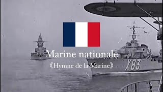 French Navy song  Hymne de la Marine [upl. by Hintze]