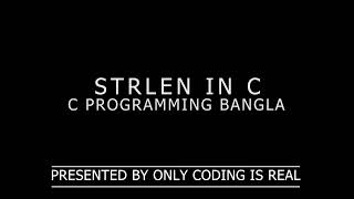 How to see Length of a String in C  C programming full course Presented by Only Coding Is Real [upl. by Haneen99]