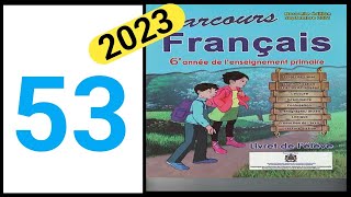 parcours français 6 ème année primaire page 53  orthographe 2023 [upl. by Tai]