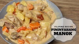 Pininyahang Manok  Chicken Recipe Filipino Food [upl. by Deeanne]