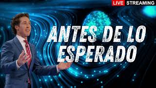 Antes de lo esperado Joel Osteen [upl. by Inotna]