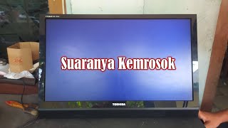 TV LCD Toshiba Rusak Suara Kemrosok [upl. by Alram]