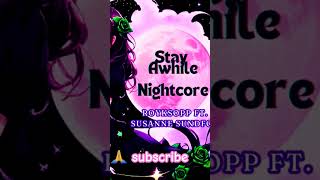 Royksopp  Stay Awhile feat Susanne Sundfør Nightcore Version by DJ Midnight Rose 🌹 music anime [upl. by Laughlin55]