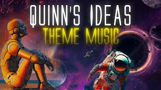 The Quinns Ideas Theme Music  quotOrganism 9186quot [upl. by Dylane647]