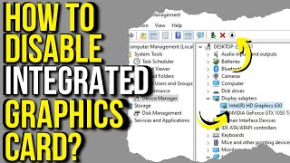 How To Disable Integrated Graphics Card  Disabling and Enabling Onboard Graphics Step by Step [upl. by Scoville851]