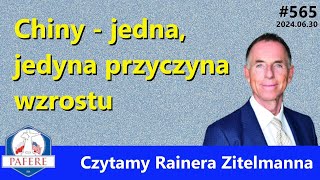 565 Chiny  jedna jedyna przyczyna ich wzrostu CRZ №011 [upl. by Kneeland]