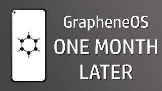 Switching to GrapheneOS One Month Later [upl. by Sidnarb]