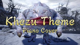 Khezu Theme  Piano Cover  Sheets in Description NOT CLICKBAIT [upl. by Zucker]