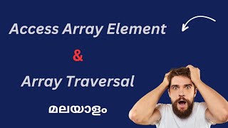 Part 2  Arrays in C  Malayalam  Array Traversal  Access Array Elements  Update Array Elements [upl. by Ydderf775]