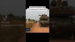 🇫🇷🇨🇮LÉGION ÉTRANGÈRE EMBUSCADES EN CÔTE DIVOIRE armeefrancaise légionétrangère armeedeterre [upl. by Ecirp]