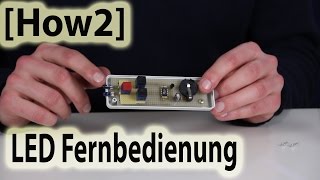 How2 LED Fernbedienung [upl. by Fern117]