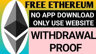 Ethereum Mining Website  ETH Mining Website Withdrawal Proof  freeethereumio [upl. by Payton]