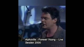 Alphaville  Forever Young  Live Sweden 2000 shortsabba [upl. by Hedva]