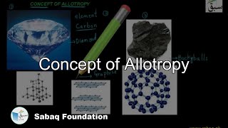 Concept of Allotropy Chemistry Lecture  Sabaqpk [upl. by Tawsha]