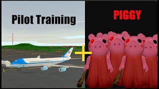 Pilot Training  PIGGY live  Roblox [upl. by O'Driscoll]