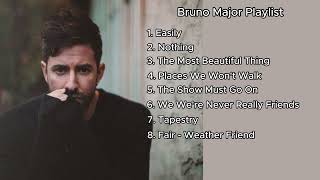 Bruno Major Playlist [upl. by Agem]