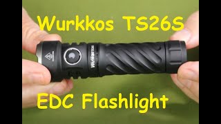 Wurkkos TS26S EDC Flashlight [upl. by Miguela937]