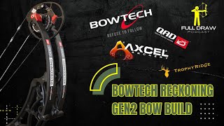 2024 Bowtech Reckoning Gen 2 Build [upl. by Olrak]