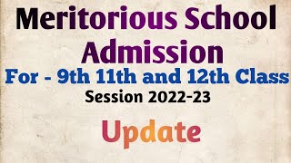 Meritorius school admission updates 2022updatemeritoriusschooladmission2022knowledgeandearning [upl. by Carothers798]