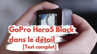 Test complet GoPro Hero5 Black dans le détail Filmora [upl. by Roshelle]