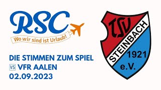 Die Stimmen zum Spiel VfR Aalen  TSV Steinbach Haiger I RSO Reisen [upl. by Neva]