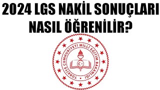 2024 LGS Nakil Sonuçlarına Nereden ve Nasıl Bakılır Nasıl Öğrenilir [upl. by Araiet]