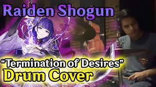 Raiden Shogun Theme  quotTermination of Desiresquot Drum Cover [upl. by Ynes]