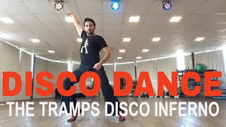 Disco inferno The Tramps  DiscoDance Coreografia 7080 Dance Video [upl. by Avner257]