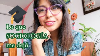 7 cosas que aprendí en SOCIOLOGÍA que NO vienen en los exámenes [upl. by Yesnnyl633]