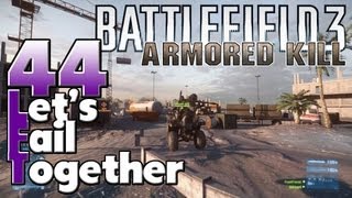 BF3 Armored Kill  LFT 044 Lass die Rasensprenger [upl. by Yemac]