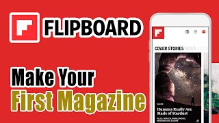 How To Make Your First Flipboard Magazine [upl. by Orelu2]