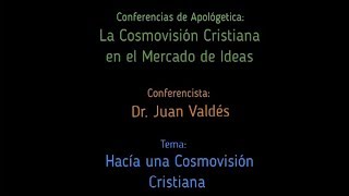 Charla VI Respondiendo al Relativismo Moral  Reasons for Hope Juan Valdes [upl. by Pinsky]