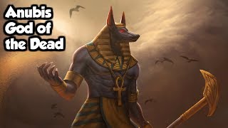 Anubis God Of The Dead  Egyptian Mythology Explained [upl. by Leidba]