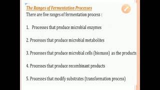 Ranges of fermentation processes  Industrial Microbiology [upl. by Abas]