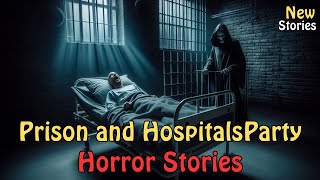 8 True Prison and Hospitals Horror Stories  Scary Stories [upl. by Conners]