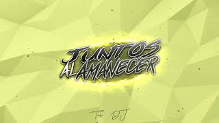 JUNTO AL AMANECER  J ALVAREZ x TUTI DJ FIESTERO REMIX [upl. by Manson]