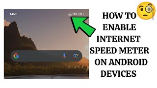 How To quotEnable Internet Speed Meter On Android Devicesquot Tech Issues Solutions [upl. by Holub747]