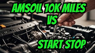 Auto StartStop Revelation AMSOIL 10k Mile Oil Change Experiment [upl. by Ahsinid]