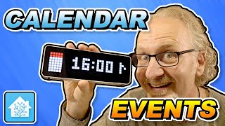 Organize Your Life Showcase Calendar Events with Home Assistant [upl. by Neuberger]