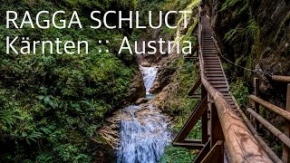 Ragga Schlucht  Carinthia Austria 4K [upl. by Robina]