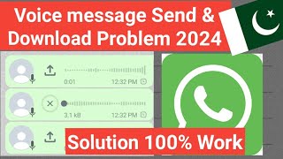 Whatsapp voice messages send amp download Problem solution 2024 [upl. by Dnalyk]